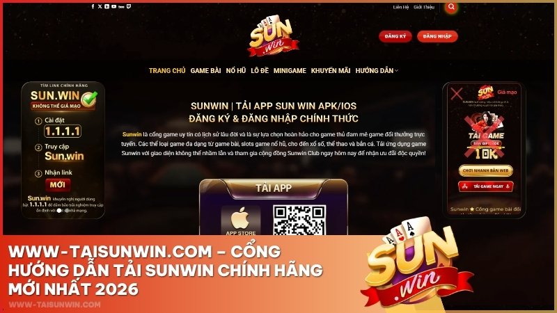 Hướng Dẫn Tải Sunwin Chính Hãng Mới Nhất 2026